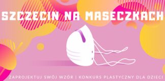 konkurs plastyczny „Szczecin na maseczkach”