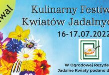 VII Kulinarny Festiwal Kwiatów Jadalnych już w połowie lipca