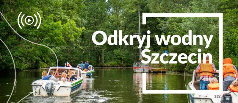Odkryj wodny Szczecin