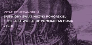 "Vitae Pomeranorum - Zaginiony Świat Muzyki Pomorskiej"